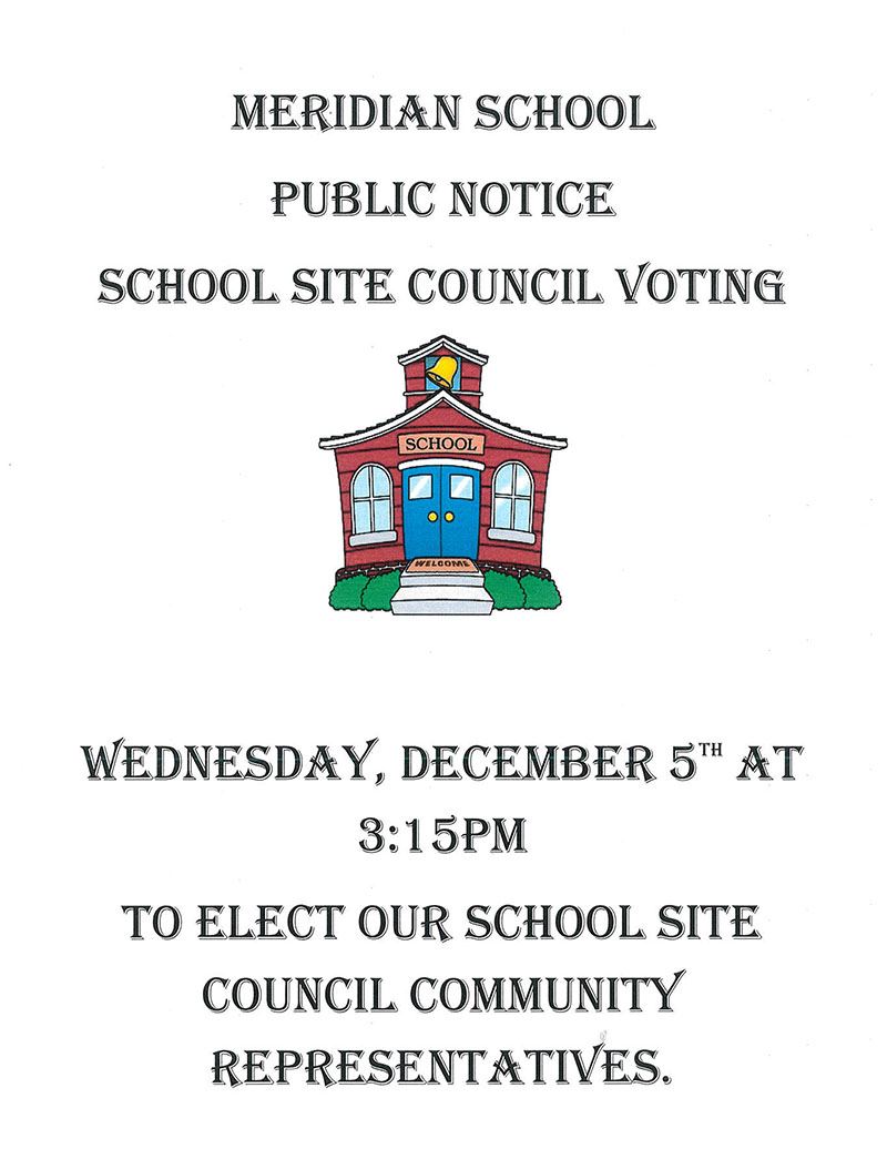 Meridian School Site Council Vote 12/5 3:15pm Meridian School Site Council Vote 12/5 3:15pm